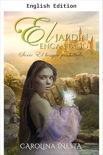 The Enchanted Garden (The Forbidden Forest Book 2) (English Edition)