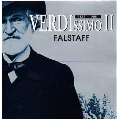 Verdi Verdissimo Falstaff historische Aufnahme