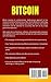 Bitcoin: The Complete Guide to Understanding Bitcoin Cryptocurrency and Bitcoin Mining