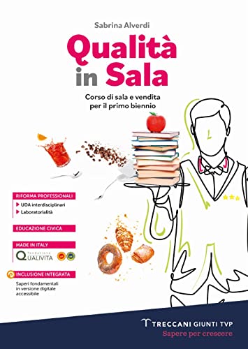  Qualità in sala. Corso di sala e vendita. Per le Scuole superiori. Con e-book. Con espansione online