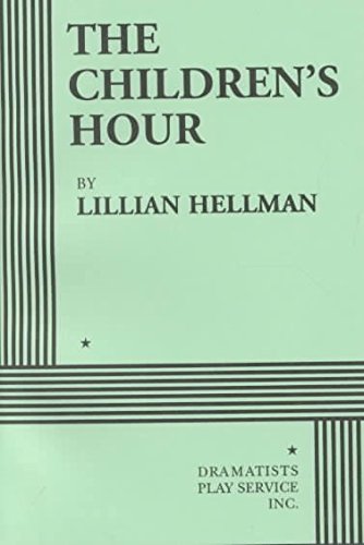 [The Children's Hour] (By: Lillian Hellman) [pu... B00185UF6A Book Cover