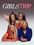  Girls Trip