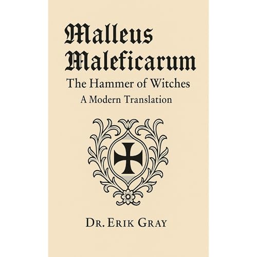 Malleus Maleficarum (The Hammer of Witches) Audiolibro Por Dr. Erik Gray arte de portada