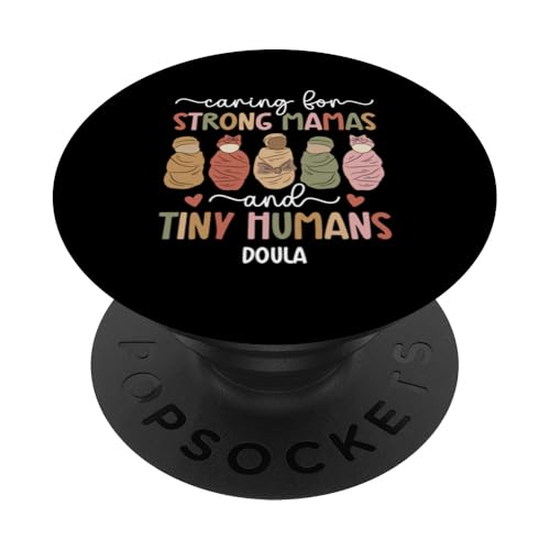 Doula Postpartum Doula Birth Doula Appreciation Doulas PopSockets Adhesive PopGrip