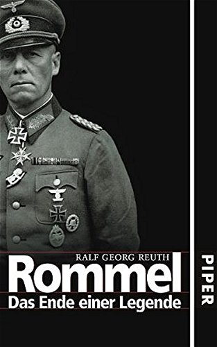 Rommel: Das Ende einer Legende Rommel: Das Ende einer Legende