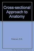 Cross-sectional Approach to Anatomy 0815166680 Book Cover