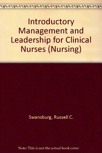 INTRO MGMT & LEADERSHIP CLINICAL NURSES 1E: .