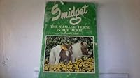 Smidget, the smallest horse in the world (Weekly Reader paperback clubs) B000727JVO Book Cover