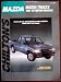 Mazda: Trucks 1987-92 (Chilton's Total Car Care Repair Manual)