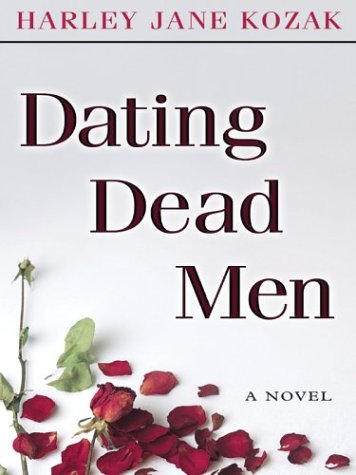 Dating Dead Men: Harley Jane Kozak: 9780786262236: Amazon.com: Books