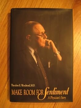 Hardcover Make Room for Sentiment: A Physician's Story Book