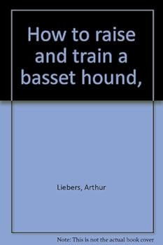 Unknown Binding How to raise and train a basset hound, Book