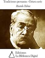 Tradiciones peruanas Octava serie