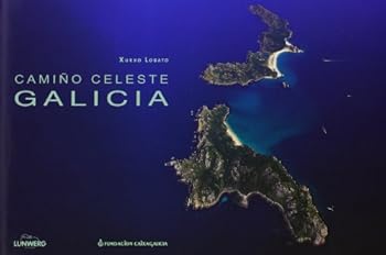 Hardcover Galicia. Camiño celeste [Spanish] Book