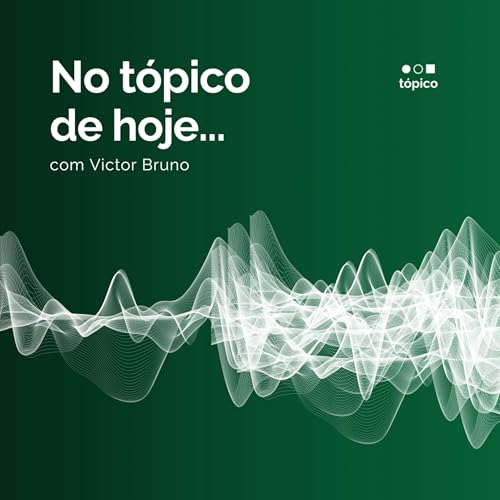 No T&oacute;pico de Hoje... cover art