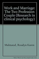 Work and marriage: The two-profession couple (Research in clinical psychology) 0835715434 Book Cover