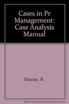 Paperback Cases in public relations management: Case analysis manual Book