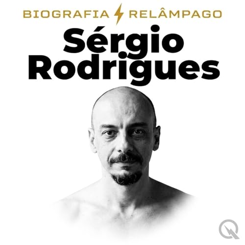 S&eacute;rgio Rodrigues - Biografia Rel&acirc;mpago cover art