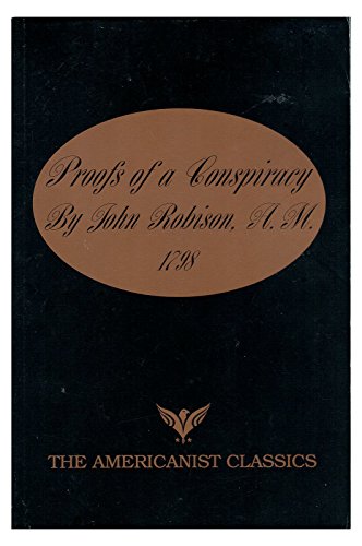 Proofs of a Conspiracy 1798 B000VFTGIQ Book Cover