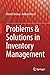 Problems & Solutions in Inventory Management