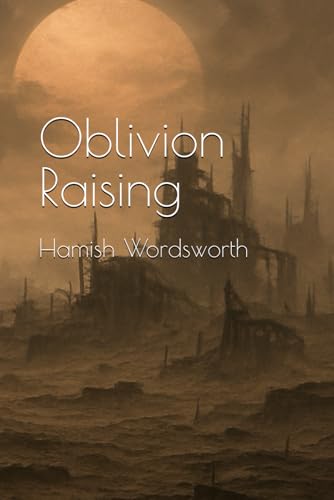  Oblivion Raising: 4