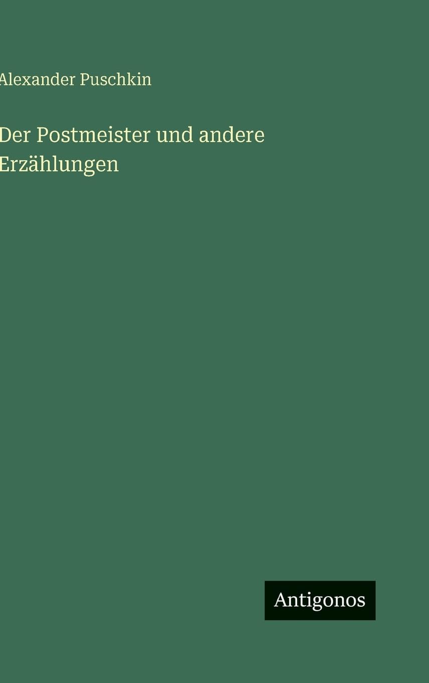 Der Postmeister und andere Erzählungen