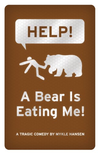 Télécharger Help! A Bear Is Eating Me! (English Edition) Francais PDF