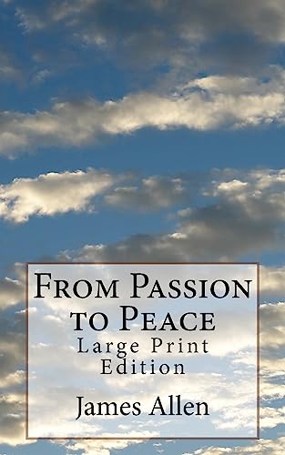 From Passion to Peace: Large Print Edition