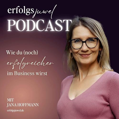 Wie du (noch) erfolgreicher im Business wirst