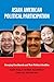 Asian American Political Participation: Emerging Constituents and Their Political Identities
