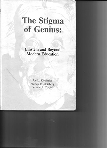 The Stigma of Genius: Einstein and Beyond Moder... 0893417297 Book Cover