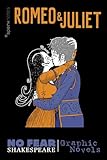 Romeo and Juliet: No Fear Shakespeare Graphic Novels (No Fear Shakespeare Illustrated)
