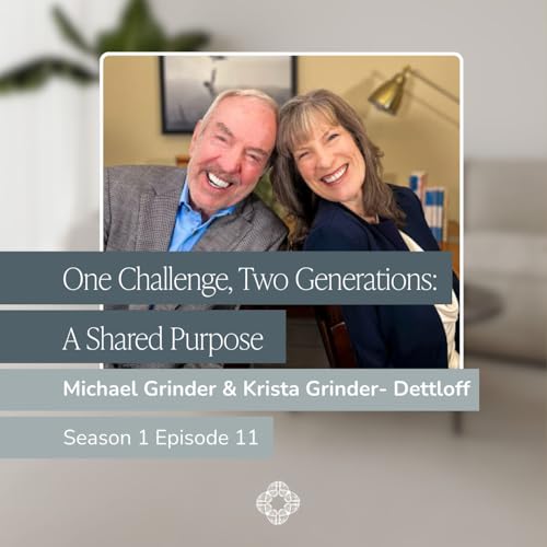 One Challenge, Two Generations: A Shared Purpose | Fear, Understanding & Growth