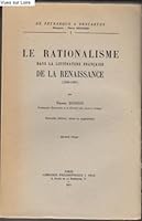 Le Rationalisme Dans La Litterature Francaise de la Renaissance (1553-1601) 2711600998 Book Cover