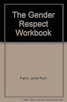 The Gender Respect Workbook 1882732677 Book Cover