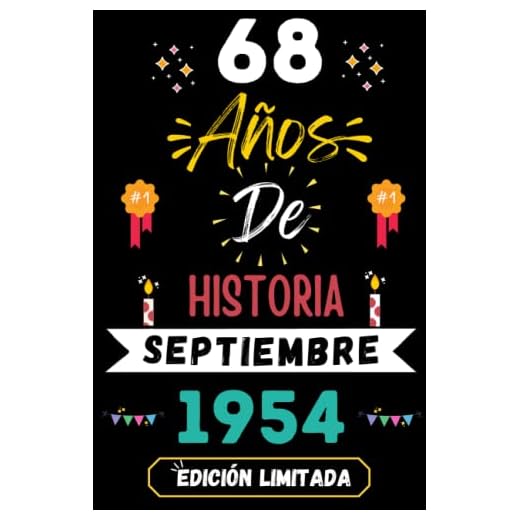 CUADERNO, 68 AÑOS DE HISTORIA SEPTIEMBRE 1954 EDICIÓN LIMITADA: Regalo de 68 cumpleaños para mujeres y hombres, ideas de 68 cumpleaños... un ... regalo de 68 cumpleaños para él/ella.