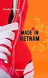 Made in Vietnam - Carolin Philipps 