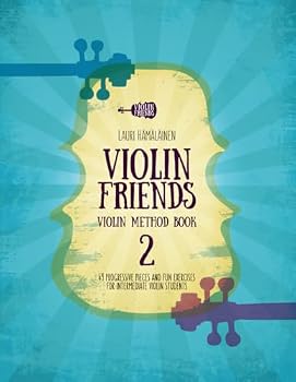 Paperback Violin Friends Method Book 2: 49 progressive pieces and fun exercises for intermediate violin students (Violin Method Books for Beginner Violin Students) Book