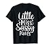 Little Miss Sassy Trousers T-Shirt