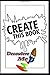 Journal : Create This Book by mariah elizabeth: Create This Book 1-2