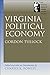 Virginia Political Economy: (The Selected Works of Gordon Tullock, Vol. 1)