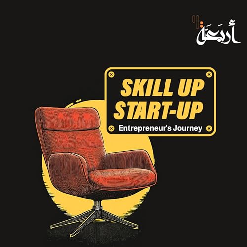 Skill-Up Start-Up | The Secret Sauce for Entrepreneurial Success?