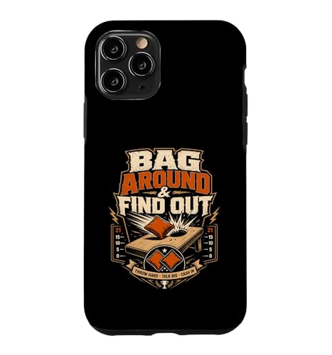Bag Around And Find Find Out Funny Cornhole Toss �X�}�z�P�[�X iPhone 11 Pro �p