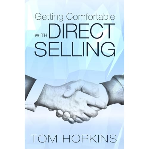Getting Comfortable with Direct Selling by Tom Hopkins episode artwork