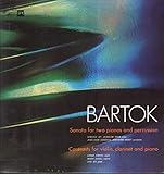  Bartok - Sonata For Two Pianos and Percussion / Contrasts For Violin, Clarinet and Piano
