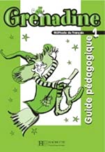 Download Grenadine 1 Méthode de français pour les enfants : Guide pédagogique PDF