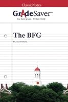 GradeSaver (TM) ClassicNotes: The BFG 1602596751 Book Cover