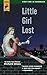 Little Girl Lost (Hard Case Crime Novels)