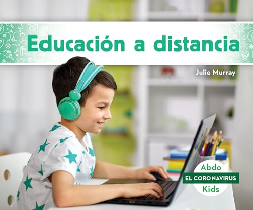 Educación a distancia/ Distance Learning (Coronavirus) (Spanish Edition)