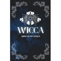 Libro de Hechizos Wicca: Grimorio con plantillas para crear tus